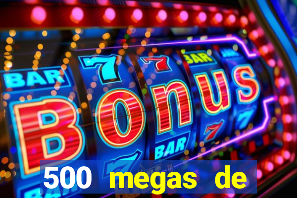 500 megas de internet equivale a quantos gigas